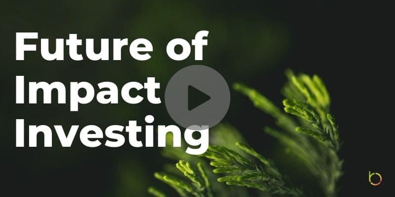 Future of Impact Investing Play
